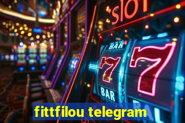 fittfilou telegram